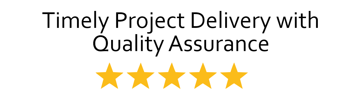 Timely Project Delivery with Quality Assurance